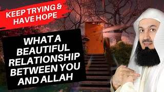 Exploit Your Beautiful Relationship With Allah | @muftimenkofficial