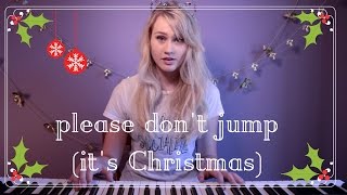 Please Don't Jump (It's Christmas) | Dallon Weekes Cover