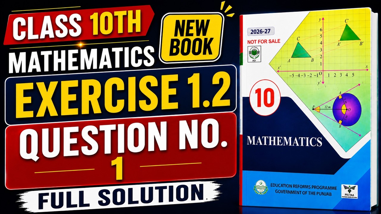 Class 10 Math New Book Chapter 1 Exercise 1.2 Q 1 | Full Solution ...
