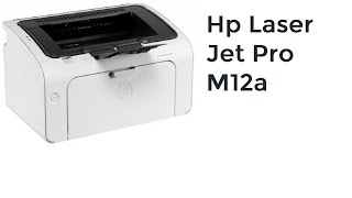 Hp Laser Jet Pro M12a Review