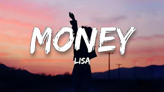 MONEY - LISA (Lyrics)