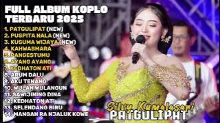 PATGULIPAT - SILVY KUMALASARI FULL ALBUM TERBARU DANGDUT KOPLO TERBARU 2025