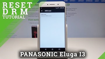 PANASONIC Eluga I3 RESET DRM LICENCES