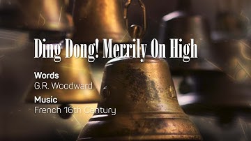 "Ding Dong! Merrily On High" with Virtual Choir