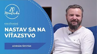 Nastav sa na víťazstvo - Adrián Šesták