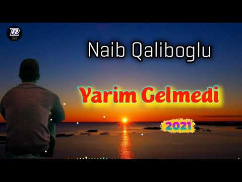 Qemli Mahni Naib Qaliboglu-Yarim Gelmedi 2021(Seven ureyim qan agladi yene yarim gelmedi)