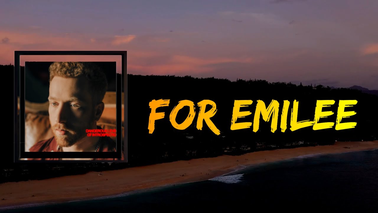 JP Saxe - For Emilee (Lyrics)