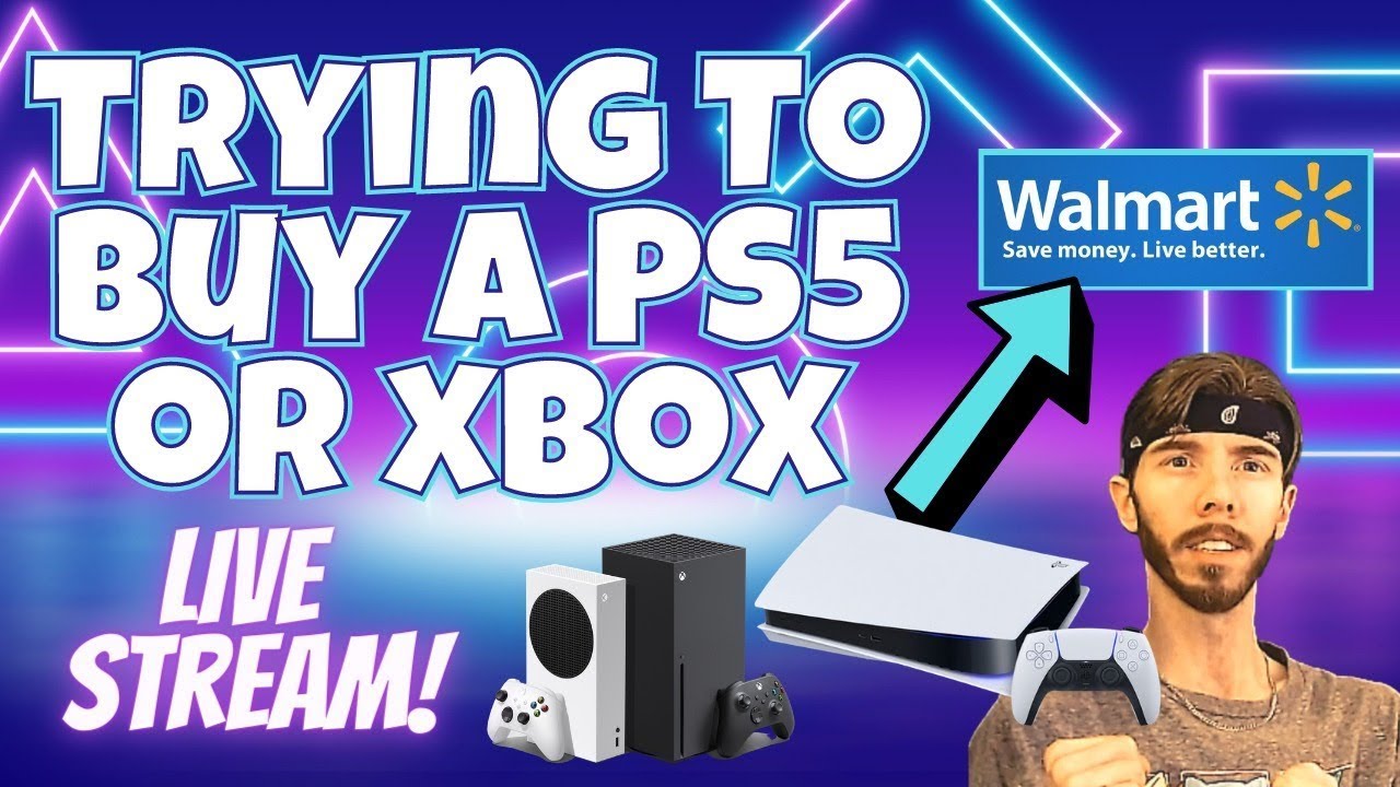 Attempting to Buy the PS5 or Xbox from Walmart - PlayStation 5 Restock Stream
