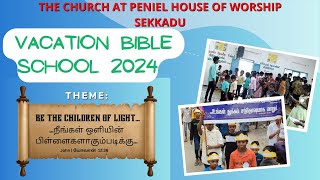 V.B.S 2024 | Procession | Day 3 | 4th May | Peniel House Of Worship- Sekkadu