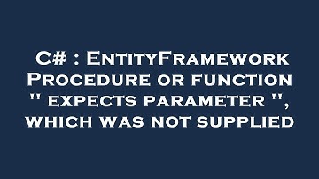 C# : EntityFramework Procedure or function 