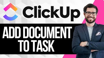 How to Add Document to Task in Clickup