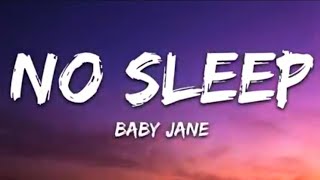 baby jane - no sleep ( lyrics) Resimi