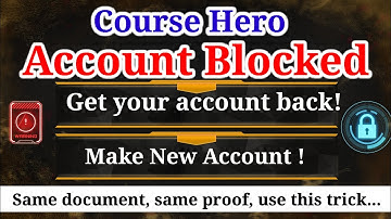 Course hero account blocked ! 🔴GET YOUR ACCOUNT BACK 🔴