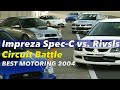 インプレッサ スペックCが国産最強軍団に挑む!!【Best MOTORing】2004