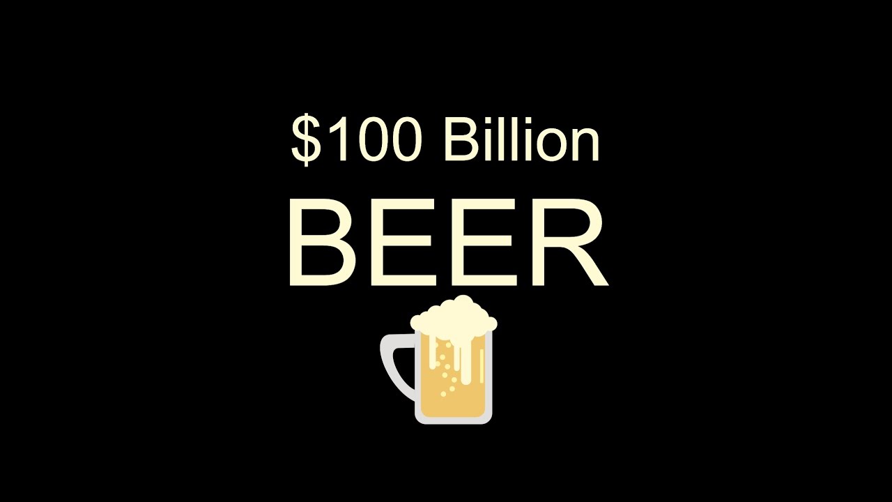 100 Billion Beer YouTube
