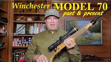 Cover Image for WINCHESTER MODEL 70: Past & Present Rifles