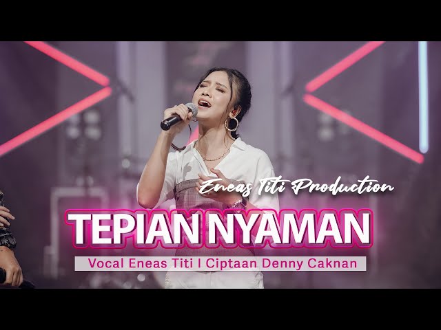 TEPIAN NYAMAN - ENEAS TITI - (Live Music Cover) - Eneas Titi Production class=