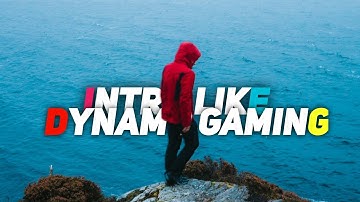#INTRO like #DYNAMO GAMING