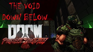 Doom: The Void Down Below - Project Brutality 3.0