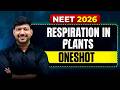 RESPIRATION IN PLANTS ONE SHOT by Mittal Sir | NEET 2026 Game Changer #neet2026 #nta #mcc