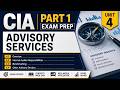 CIA Part 1: Advisory Services (Unit 4)