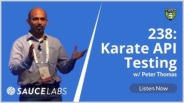 Karate API Testing with Peter Thomas