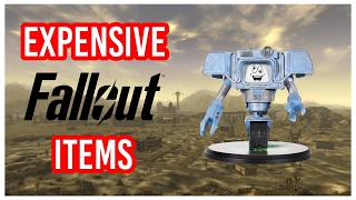 Insanely Expensive Fallout Items