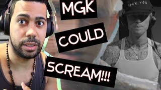 MGK COULD SCREAM!!!??? MGK - KILLING THE NAME ((REACTION))