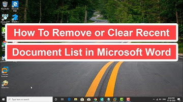 How To Remove or Clear Recent Document List In Microsoft Word [Tutorial]