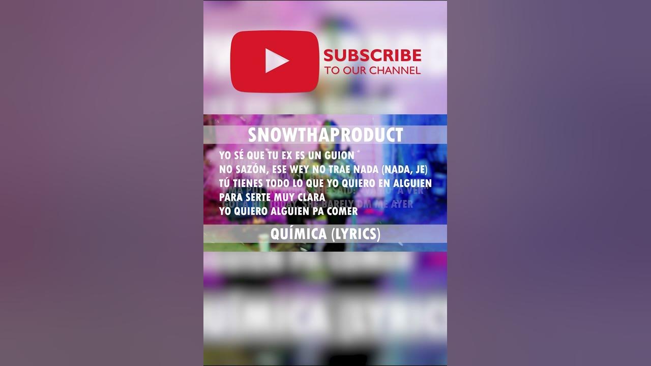 Snow Tha Product - "Química" Lyrical Video | YouTube Shorts Part #2