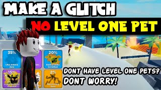 From Noob to Pro: Do This When You Don't Have a Level One Pet To Glitch | Roblox Muscle Legends