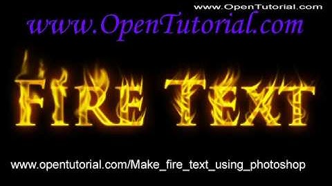 How To Make Fire Text Using Photoshop