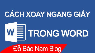 Cách xoay ngang 1 trang giấy trong Word 2010, 2013, 2016, 2019...