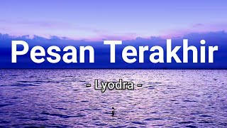 Lyodra - pesan terakhir