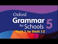 Oxford grammar for schools 5 listening unit 1 to unit 12