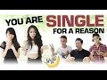 You Are Single For A Reason