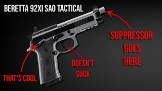 Beretta 92XI SAO Tactical - Is this the best suppressor host?