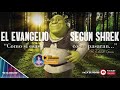 EL EVANGELIO SEGÚN SHREK: &quot;Como si esas cosas pasaran...&quot; (SERMÓN DEL MONTE)