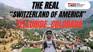 The Real Switzerland of America Telluride Colorado