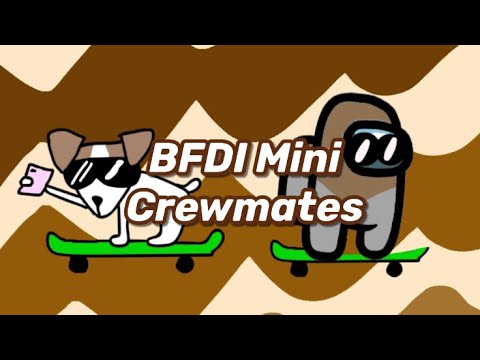 BFDI Mini as Among Us Crewmates - BFDI Mini as Among Us Crewmates
