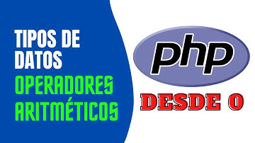 Tipos de datos y operadores aritméticos en PHP. Curso de programación PHP Español | Soy programador