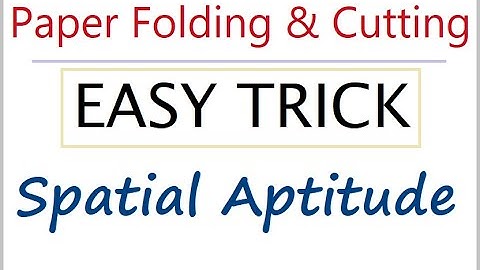 Spatial Aptitude - Paper Folding and Cutting in Reasoning - Easy TRICK to Solve
