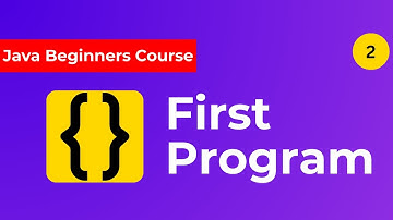 Java Beginners Course #2 - Writing Your First Java Program | Step-by-Step Tutorial for Beginners