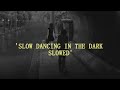Joji - SLOW DANCING IN THE DARK ( Slowed+Reverb)