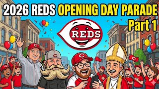 2026 - Reds Opening Day Parade - Part 1