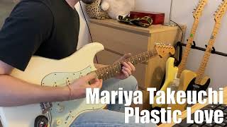 Mariya Takeuchi - Plastic Love Guitar Cover Hx Stomp