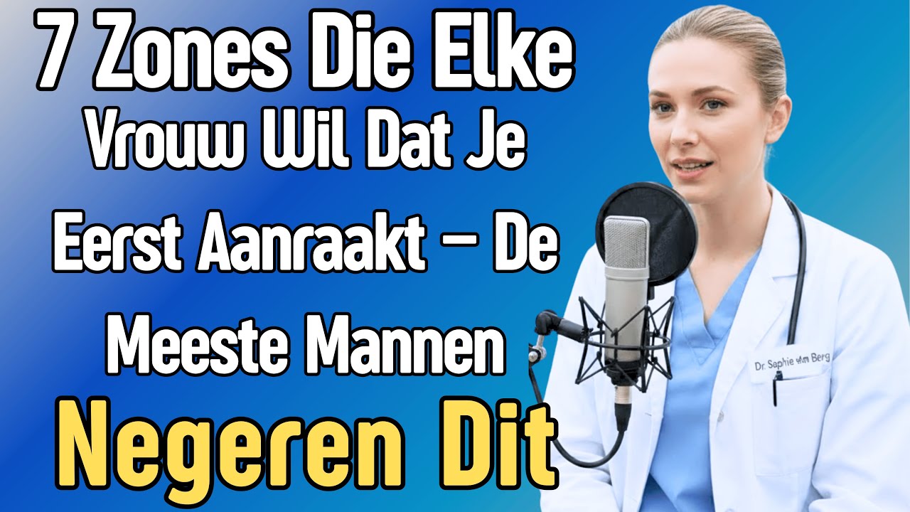 7 Zones Die Elke Vrouw Wil Dat Je Eerst Aanraakt – De Meeste Mannen Negeren Dit
