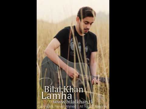 Lamha - Bilal Khan