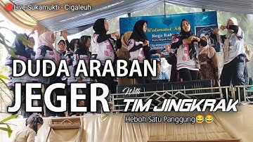 DUDA ARABAN - JEGER   Bersama Tim Jingkrak || Samporet Nada Live Sukamukt,i Cigaleuh