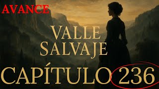 Valle Salvaje Capítulo 236: Adriana desafia al duque José Luis - AVANCE #rtve